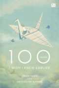 100 Things I Wish I Knew Earlier