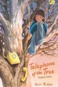 Telephone Of The Tree : Telepon Pohon