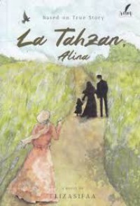La Tahzan, Alina