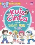 Kuis Cinta Untuk Tebak Hati Si Dia