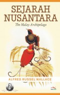 Sejarah Nusantara The Malay Archipelago