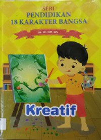 Pendidikan 18 Karakter Bangsa 6 ; Kreatif