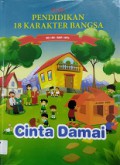 Pendidikan 18 Karakter Bangsa 14 ; Cinta Damai