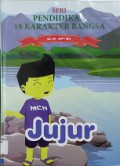 Pendidikan 18 Karakter Bangsa 2 ; Jujur