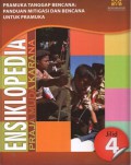 Ensiklopedia Praja Muda Karana Jilid 4 : Pramuka Tanggap Bencana : Panduan Mitigasi Dan Bencana Untuk Pramuka