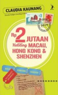 Rp 2 Jutaan Keliling Hongkong, Macau, Dan Shenzhen