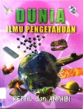 Dunia Ilmu Pengetahuan - Reptil Dan Amphibi