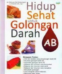 Hidup Sehat untuk Golongan Darah AB