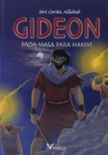 Seri Cerita Alkitab : Gideon Pada Masa Para Hakim