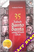 35 Tubuh Santo Santa Yang Masih Utuh Jilid 2