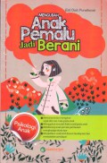 Mengubah Anak Pemalu Jadi Berani