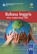 Bahasa Inggris : When English Rings A Bell SMP/MTs Kelas VII