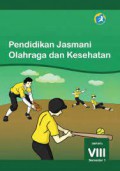 Pendidikan Jasmani Olahraga Dan Kesehatan SMP/MTs VIII Semester 1