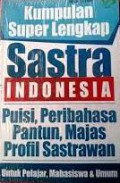 Kumpulan Super Lengkap Sastra Indonesia