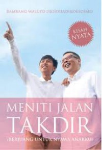 Meniti Jalan Takdir (Berjuang Untuk Nyawa Anakku)