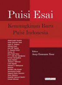 Puisi Esai : Kemungkinan Baru Puisi Indonesia