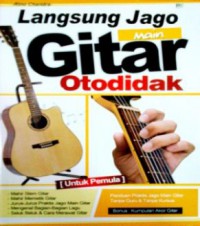 Langsung Jago Main Gitar Otodidak