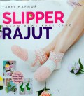 Slipper Rajut : Ragam Alas Kaki Chic