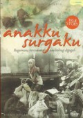 Anakku Surgaku : Bagaimana Bersyukur Dan Berbagi Digugah