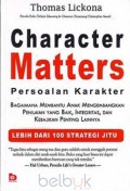 Character Matters: Persoalan Karakter