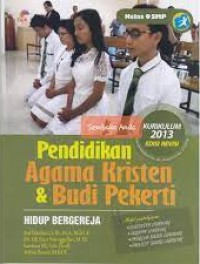 Pendidikan Agama Kristen & Budi Pekerti Kelas 9 SMP : Hidup Bergereja