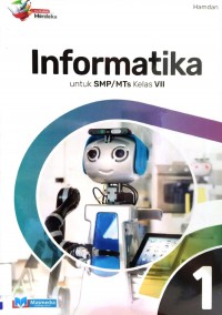 Informatika 1 Untuk SMP/MTs Kelas VII Kurikulum Merdeka