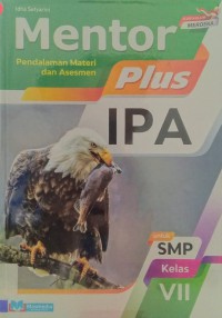 Mentor Pendalaman Materi dan Asesmen Plus IPA Untuk SMP Kelas VII Kurikulum Merdeka