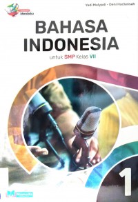 Bahasa Indonesia 1 Untuk SMP Kelas VII Kurikulum Merdeka