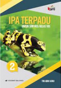 IPA Terpadu Untuk SMP/MTs Kelas VIII Jilid 2 K13