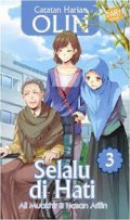 Komik Catatan Harian Olin 3 : Selalu Di Hati