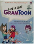 Let's Go! Gramtoon (Gramtoon Is My Best Friend 3 : Conjuction, Relative, Interrogative, Sentence Structure) + Workbook