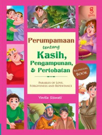 Perumpamaan Tentang Kasih, Pengampunan, & Pertobatan (Parables Of Love, Forgiveness And Repentance