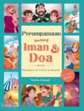 Perumpamaan Tentang Iman & Doa (Parables Of Faith & Prayer)