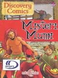 Discovery Comics; Misteri Mumi