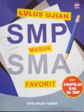 Lulus Ujian SMP Masuk SMA Favorit