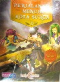 Perjalanan Menuju Kota Surga 3