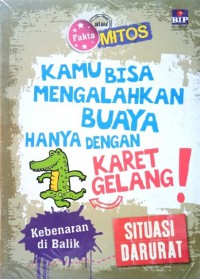 Fakta Atau Mitos Kamu Bisa Mengalahkan Buaya Hanya Dengan Karet Gelang