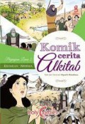 Komik Cerita Alkitab : Perjanjian Lama 2 (Keluaran - Nehemia)