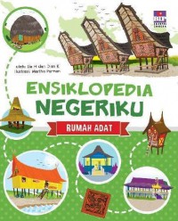 Ensiklopedia Negeriku; Rumah Adat