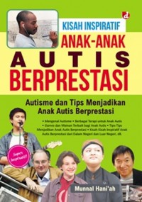 Kisah Inspiratif Anak-Anak Autis Berprestasi