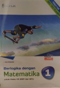 Berlogika Dengan Matematika 1 Untuk Kelas VII SMP Dan Mts