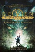 Seven Wonders; Kebangkitan Kolosus