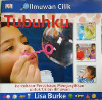 Ilmuan Cilik : Tubuhku