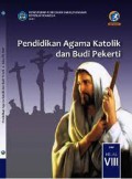 Pendidikan Agama Katolik dan Budi Pekerti SMP Kelas VIII