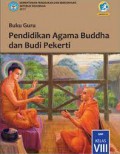 Pendidikan Agama Buddha dan Budi Pekerti SMP Kelas VIII