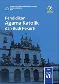 Pendidikan Agama Katolik dan Budi Pekerti SMP Kelas VII