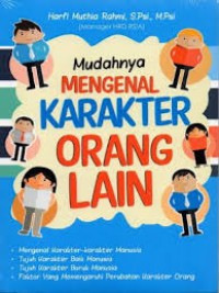 Mudahnya Mengenal Karakter Orang Lain