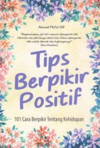 Tips Berpikir Positif