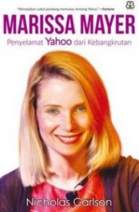 Marissa Mayer; Keputusan-Keputusan Kontroversial Dan Misi Menyelamatkan Yahoo Dari Kebangkrutan