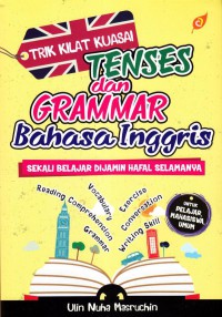 Trik Kilat Kuasai Tenses Dan Grammar Bahasa Inggris